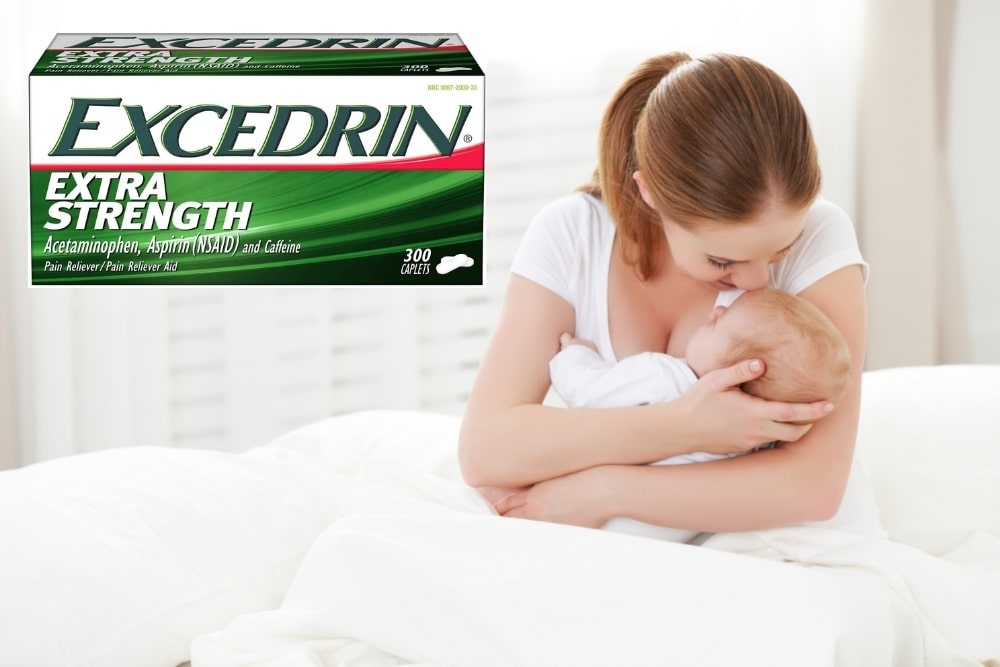 Can You Safely Take Excedrin While Breastfeeding?