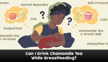Is chamomile tea safe for nursing mothers?