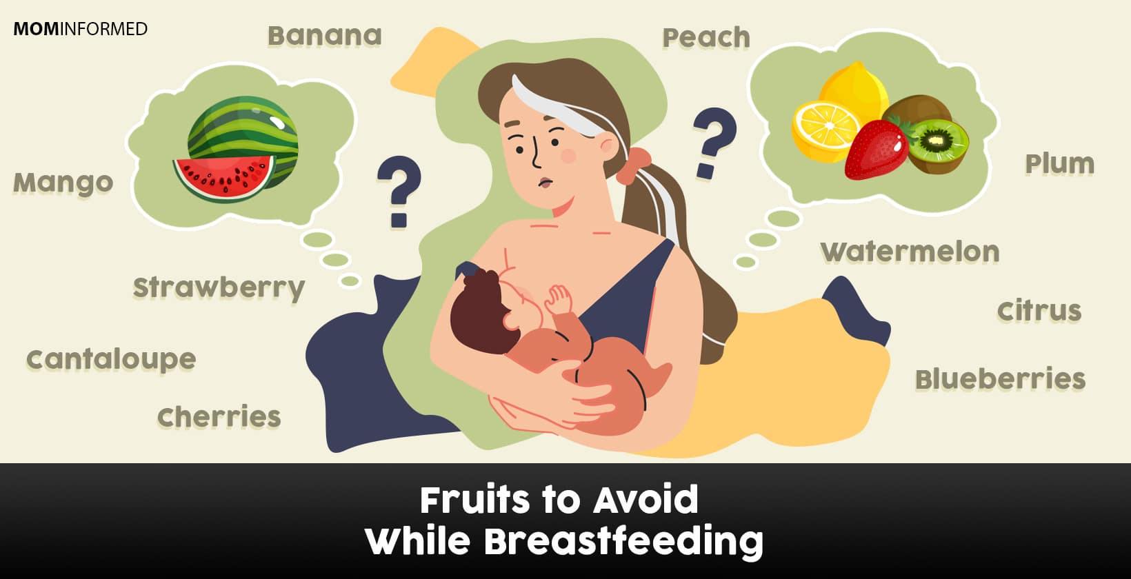 Fruits to avoid while breastfeeding